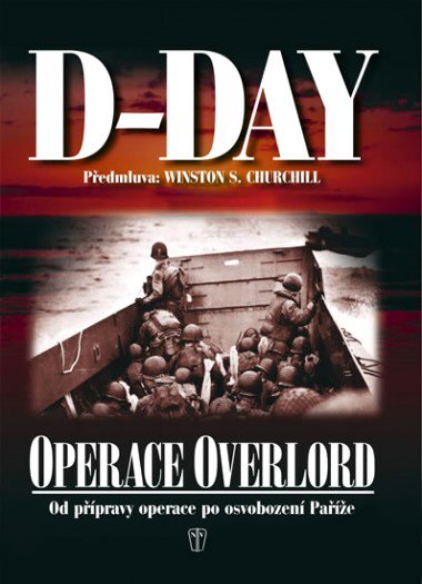 D-Day - Operace Overlord