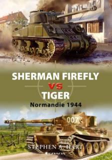 Sherman Firefly vs Tiger, Normandie 1944